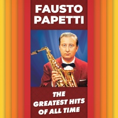Изображение товара Виниловая пластинка Fausto Papetti - Greatest Hits
