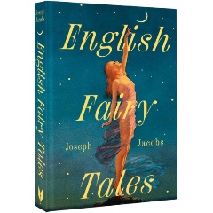 Изображение товара Книга English Fairy Tales (Jacobs J.) Exclusive Classics Hardcover