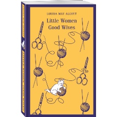 Изображение товара Книга Little Women. Good Wives (Олкотт Л.М.)